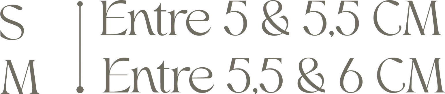 Tableau des tailles : S entre 5 et 5,5 cm, M entre 5,5 et 6 cm